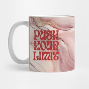 Push Your Limit! Mug